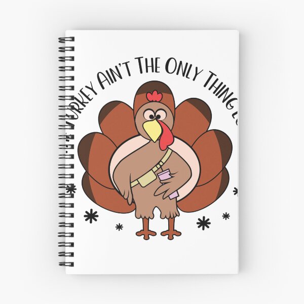 Item preview, The Turkey Ain’t The Only Thing Lookin Thanksviging designed and sold by au2515.