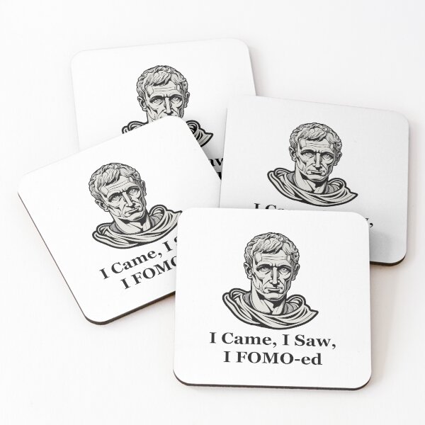 Item preview, I Came, I Saw, I FOMO-ed, Julius Ceasar designed and sold by angelisart.