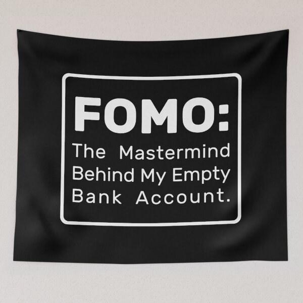 Item preview, FOMO the mastermind behind my empty  Bank account, white edition designed and sold by angelisart.