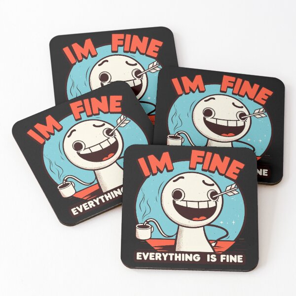 Item preview, I'm fine everything is fine designed and sold by TomFrontierArt.