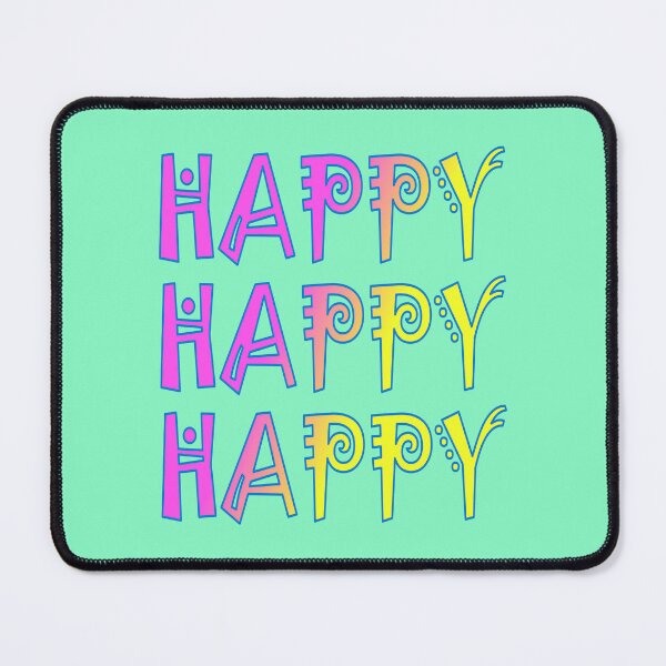 Item preview, HAPPY, HAPPY, HAPPY, Pink, through to Yellow, with Blue Outline designed and sold by AASparksDesigns.