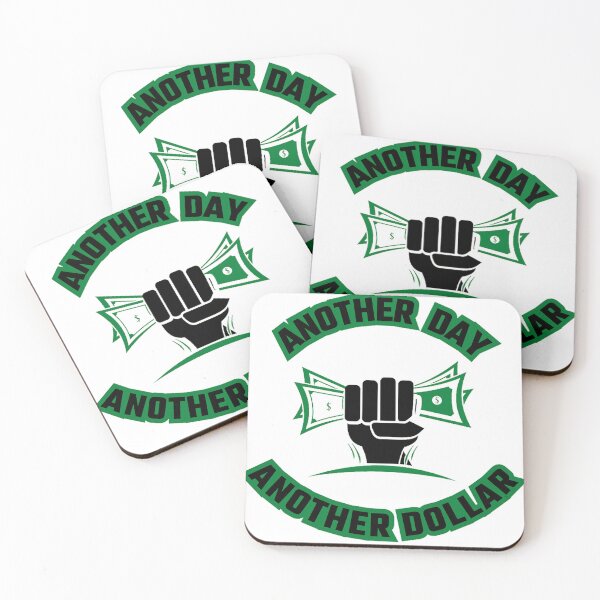 Item preview, Another Day, Another Dollar designed and sold by smifos.