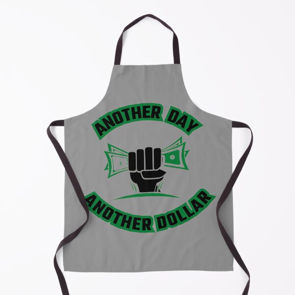 Item preview, Another Day, Another Dollar designed and sold by smifos.