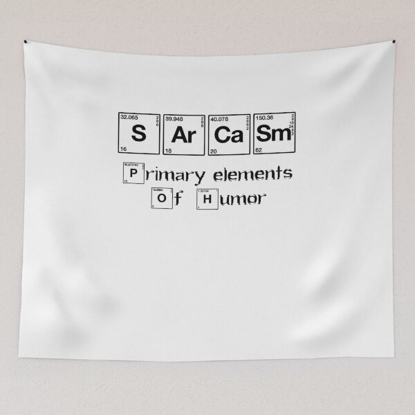 Item preview, Sarcasm Primary Element of Humor V2 designed and sold by TeeTimeGuys.