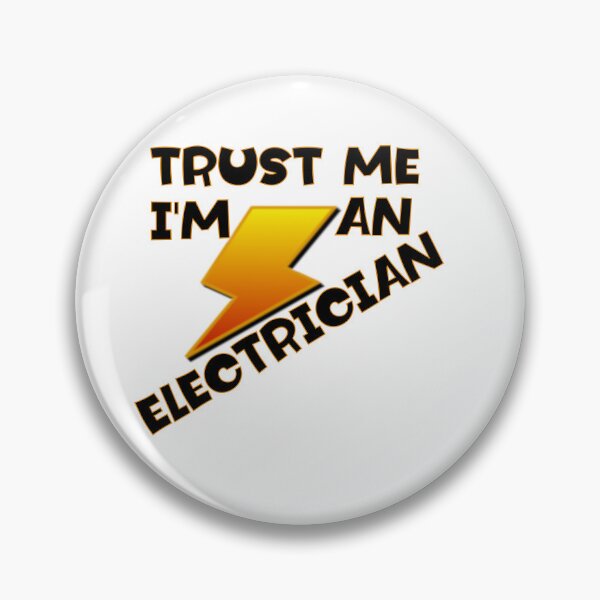 Item preview, trust me I am an electrician designed and sold by sednalafandy79.