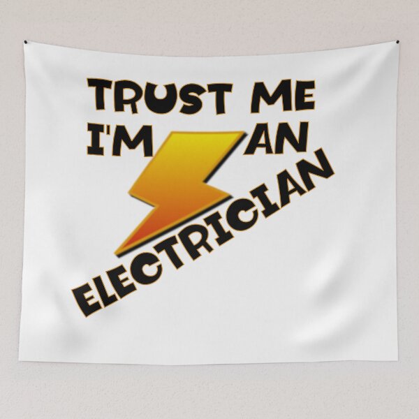 Item preview, trust me I am an electrician designed and sold by sednalafandy79.