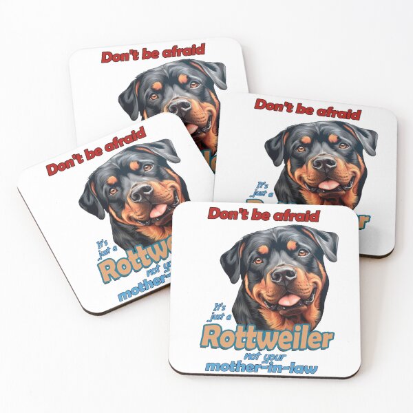 Item preview, Don't be afraid Rottweiler funny mother-in-law dog saying designed and sold by WallyPink.