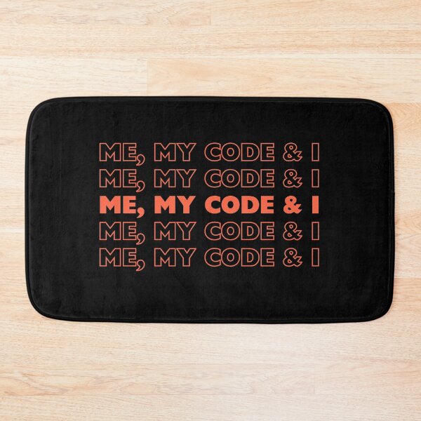 Item preview, ME, MY CODE & I: Geek, Programmer style designed and sold by KarmeLoveArt.