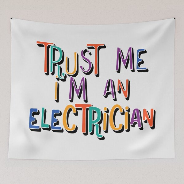 Item preview, trust me I am an electrician designed and sold by sednalafandy79.
