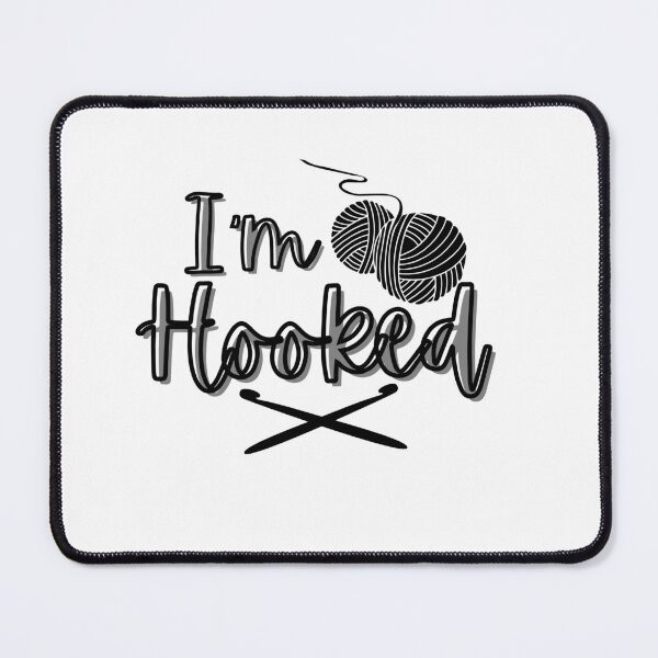 Item preview, I'm Hooked Monochrome, crochet play on words designed and sold by Fr0mtheMachine.