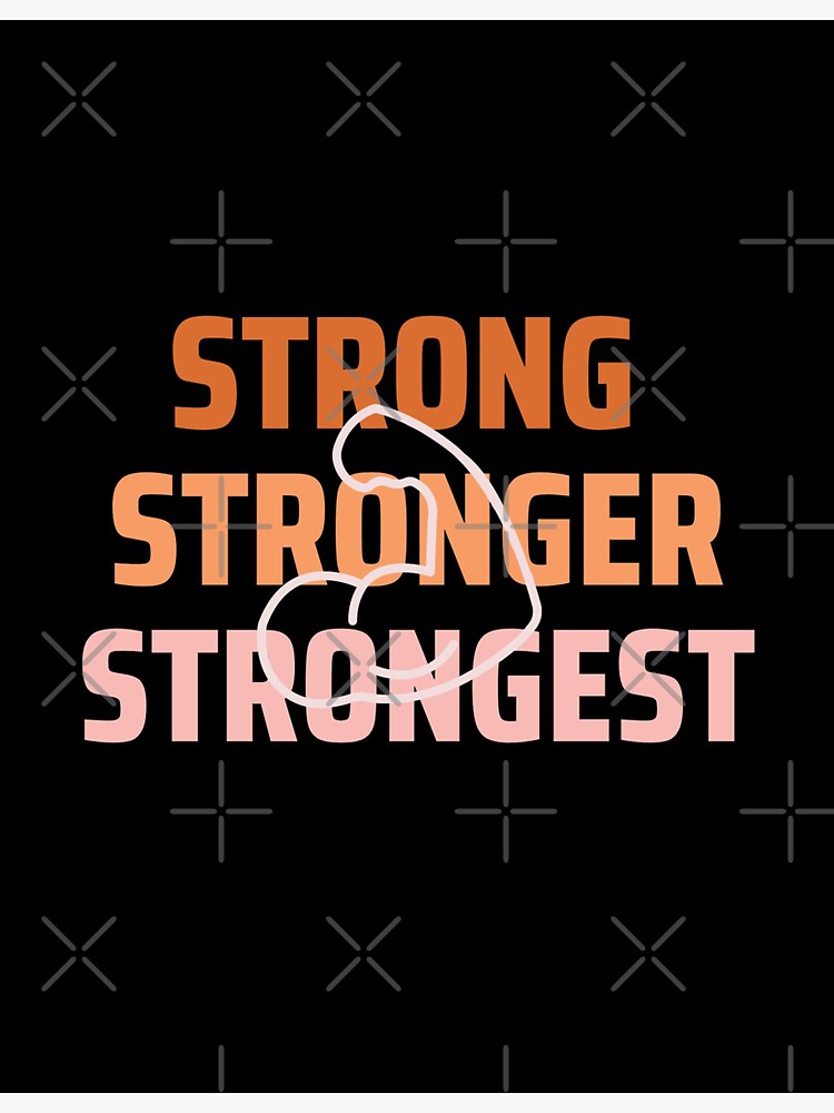 Qual é a diferença entre stronger e strongest ?