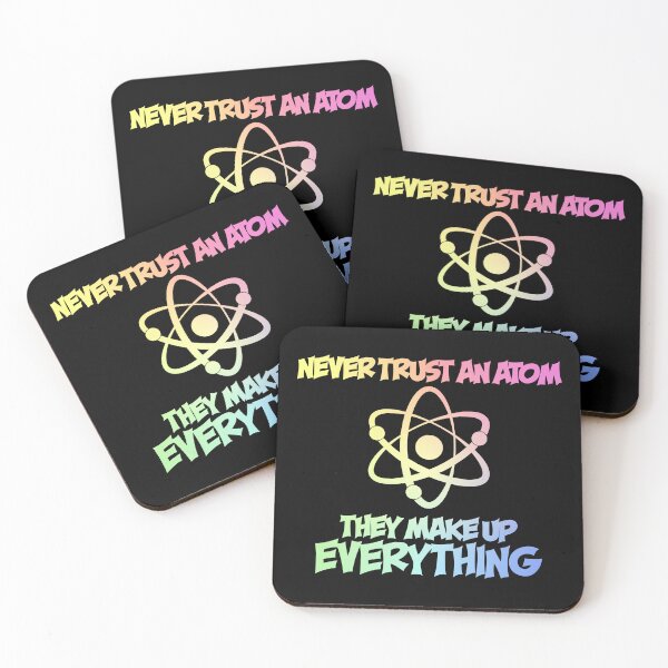 Item preview, Never Trust An Atom designed and sold by ScienceCorner.