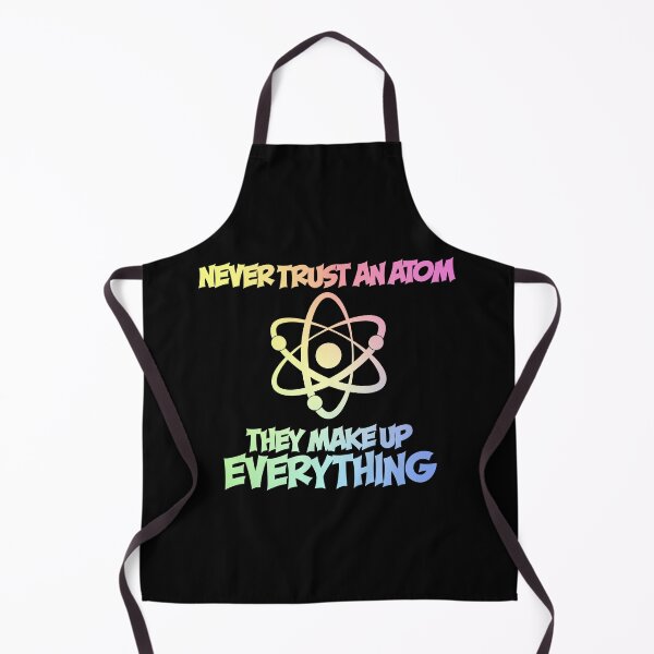 Item preview, Never Trust An Atom designed and sold by ScienceCorner.