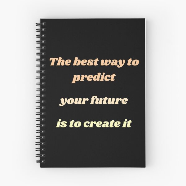 Item preview, THE BEST WAY TO PREDICT YOUR FUTURE IS TO CREATE IT designed and sold by QBEKART.