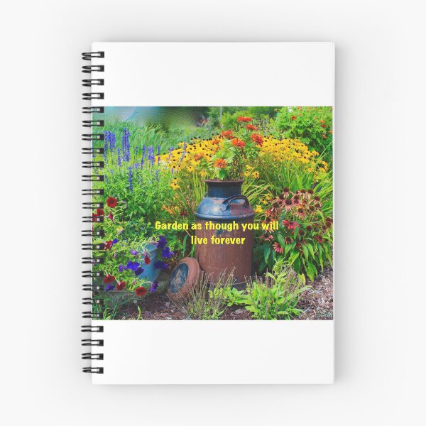 Item preview, Garden as though you will live forever designed and sold by Beth Tidd.