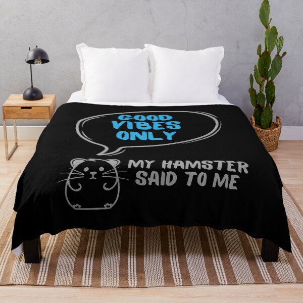 Item preview, Good wibes only - My hamster said designed and sold by CleanDecor.
