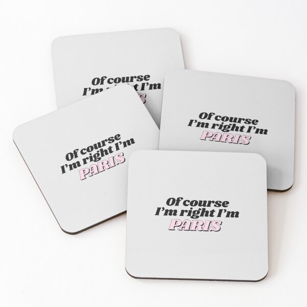 Item preview, Of Course I'm Right I'm Paris Funny Personalized designed and sold by kindxinn.