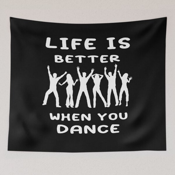 Item preview, Music design, Dance Music design, Life is better when you dance, Dance happiness, Life is better when you dance, Dance therapy designed and sold by Lactus.