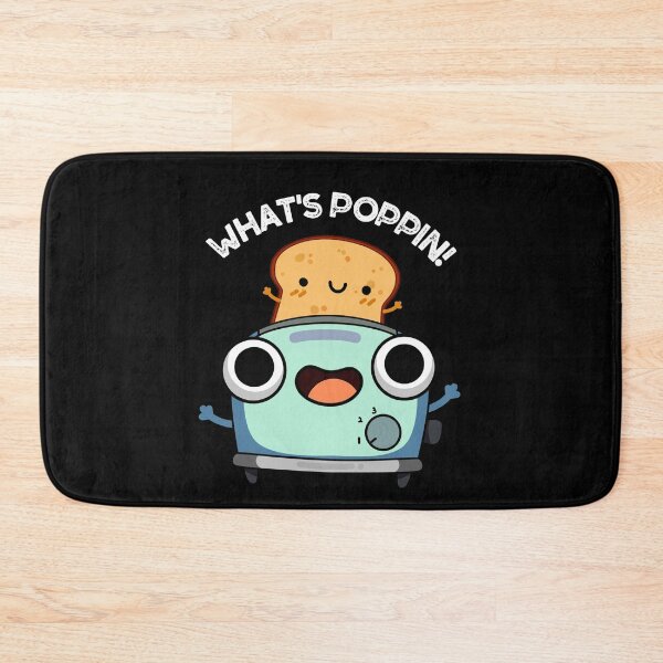 Item preview, What's Poppin Funny Toast Puns (Dark BG) designed and sold by punnybone.