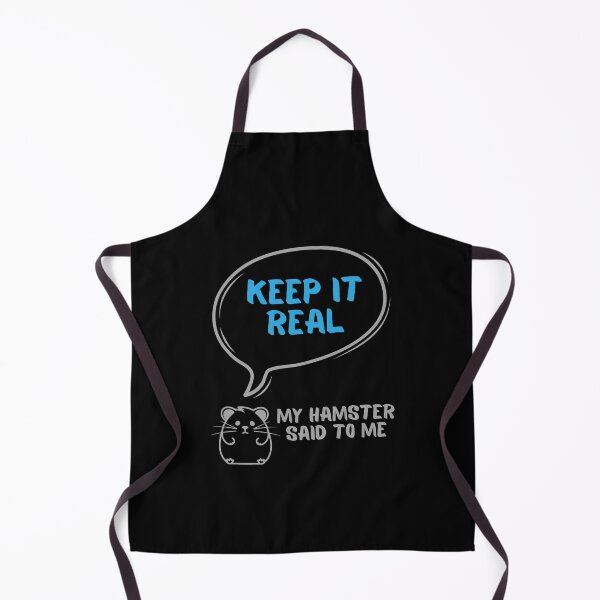 Item preview, Keep it real - My hamster said designed and sold by CleanDecor.