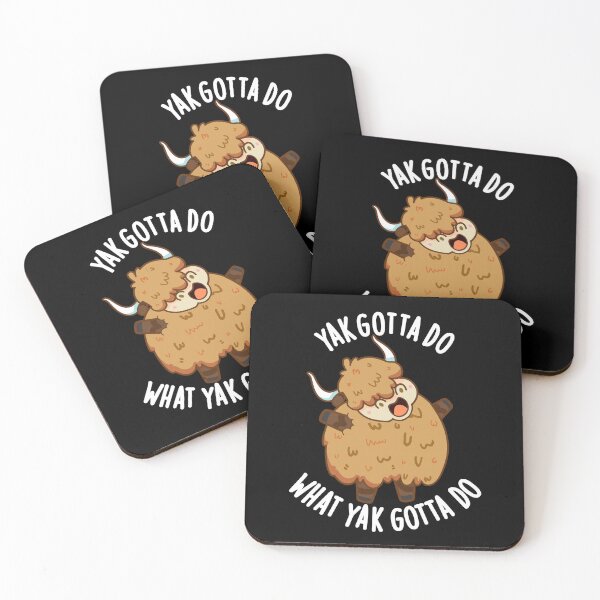 Item preview, Yak Gotta Do What Yak Gotta Do Puns (Dark BG) designed and sold by punnybone.