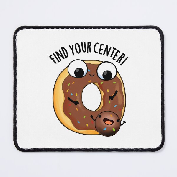 Item preview, Find Your Center Funny Donut Puns designed and sold by punnybone.