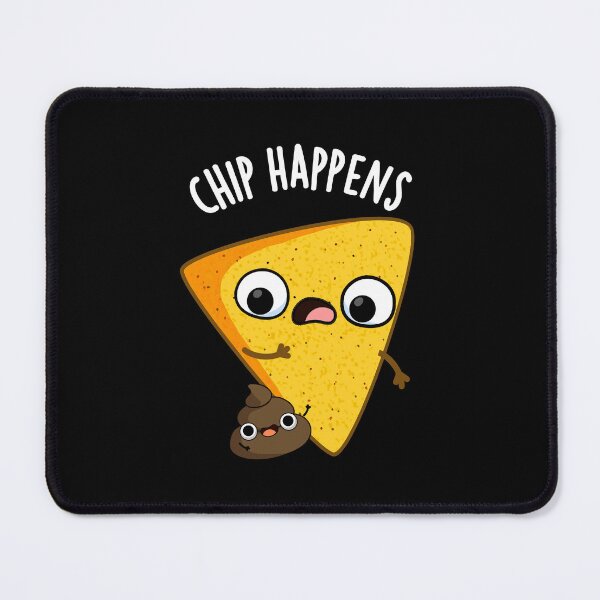 Item preview, Chip Happens Funny Poop Puns (Dark BG) designed and sold by punnybone.