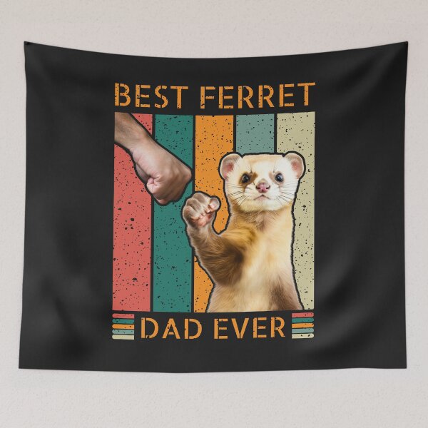 Item preview, Ferret Owner | Best Ferret Dad Ever Funny Ferrets designed and sold by Monster  Merch.