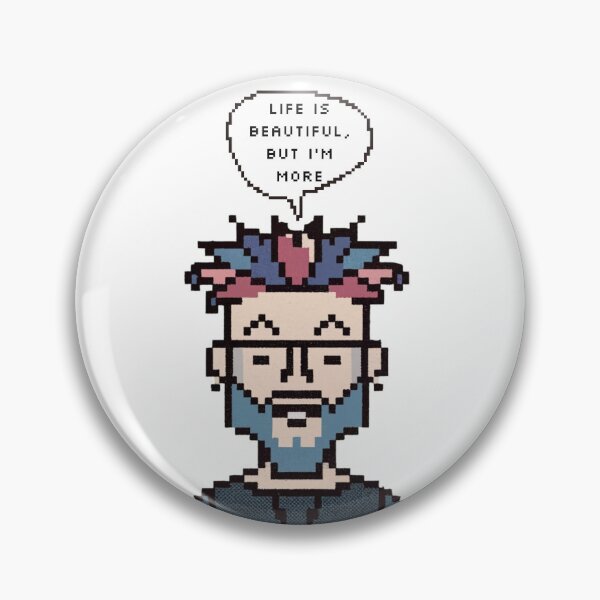 Item preview, Life is beautiful, but I'm more | Pixel Style designed and sold by CircinusStore.