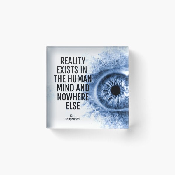 Item preview, Reality Exists 1984 Quote designed and sold by maboles.