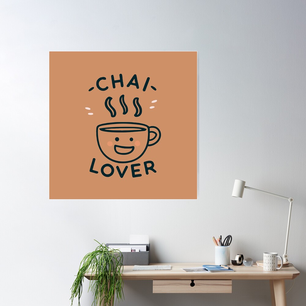 Desi Chai Supremacy - Desi Chai Rules - Chai lover - Chai tea