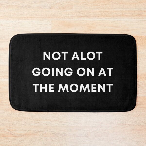 Item preview, Not Alot Going On At The Moment designed and sold by Pixie-agenca.