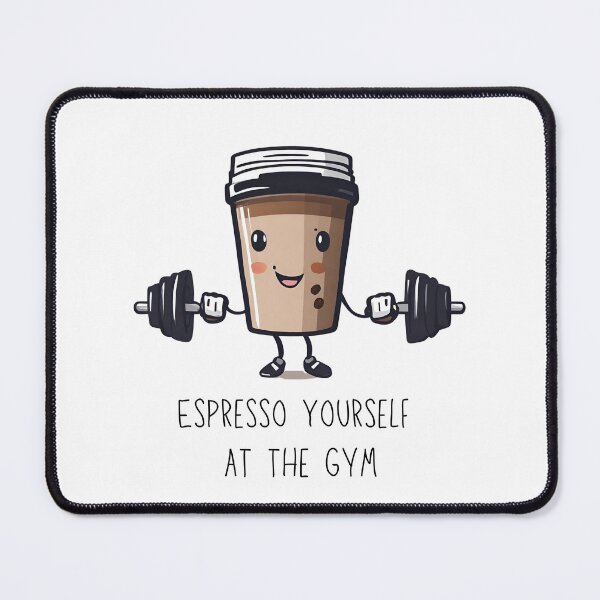 Item preview, Coffee And Gym - Espresso Yourself At The Gym designed and sold by madebyaimee.