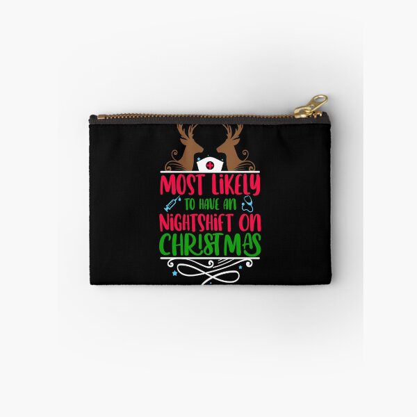 Item preview, Most Likely To Christmas Nurse, Most likely to Christmas Nurse Funny , To have An Nightshift on Christmas designed and sold by Mixture-DESIGN.