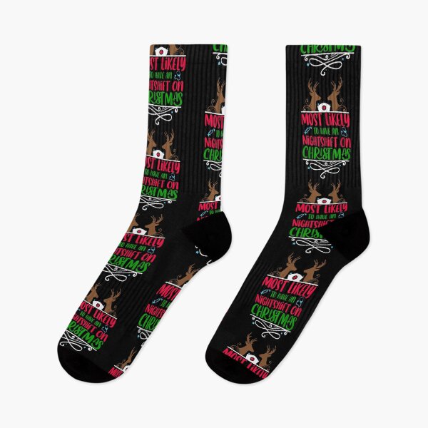 Item preview, Most Likely To Christmas Nurse, Most likely to Christmas Nurse Funny , To have An Nightshift on Christmas designed and sold by Mixture-DESIGN.