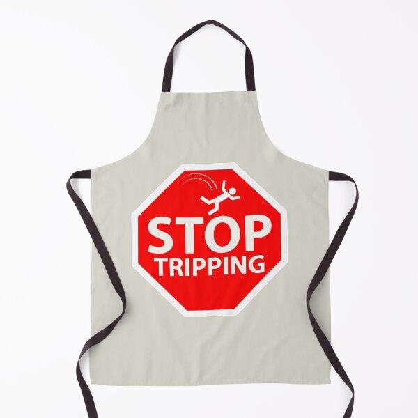 Item preview, stop tripping stop sign designed and sold by GodsOfArt.