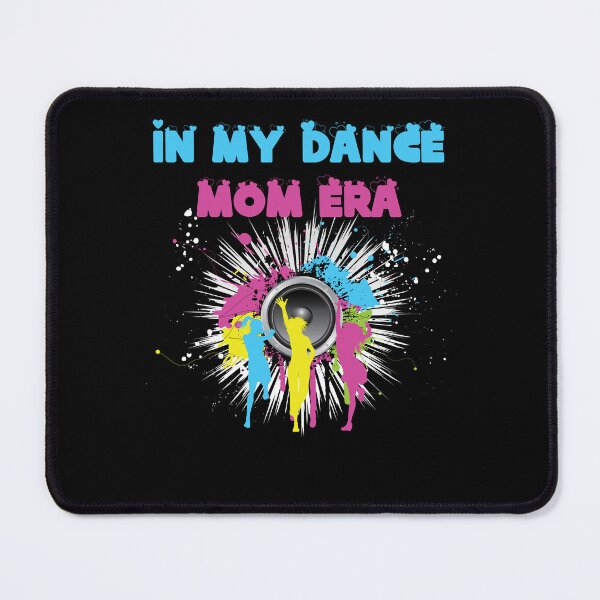 Item preview, In my dance mom era design, Dance  mama design, Mom design, Dance happiness, Dance therapy designed and sold by Lactus.