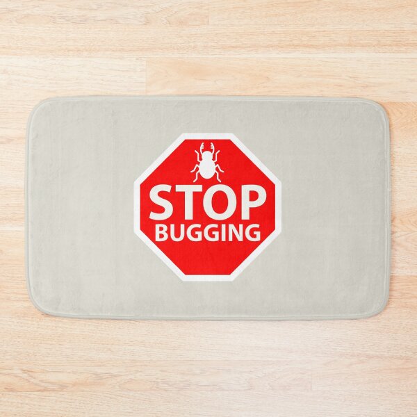 Item preview, stop bugging, stop sign designed and sold by GodsOfArt.