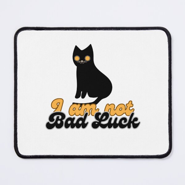 Item preview, I am not bad luck. Black cat designed and sold by EdytaGister.