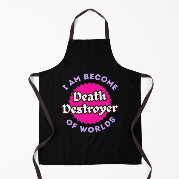 Item preview, Now i am become death destroyer of worlds designed and sold by ArtistriWear.