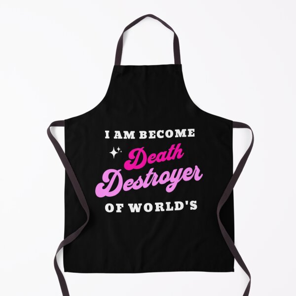 Item preview, Now i am become death destroyer of worlds designed and sold by ArtistriWear.