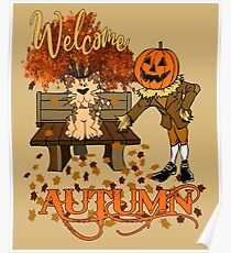 Welcome Autumn Pumpkinhead Pilgrim and Cat On Bench Poster