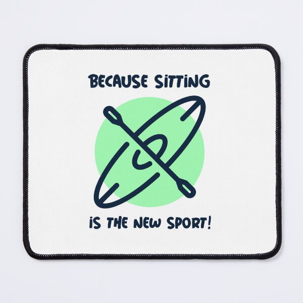 Item preview, Kayaking: Because Sitting is the New Sport - Green designed and sold by CanvasHarbor.