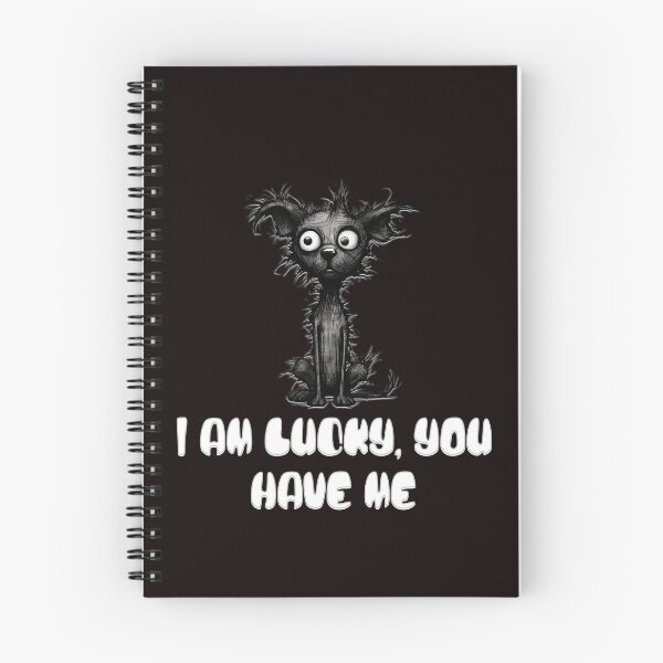 Item preview, I AM LUCKY, YOU HAVE ME designed and sold by Artcollectionus.