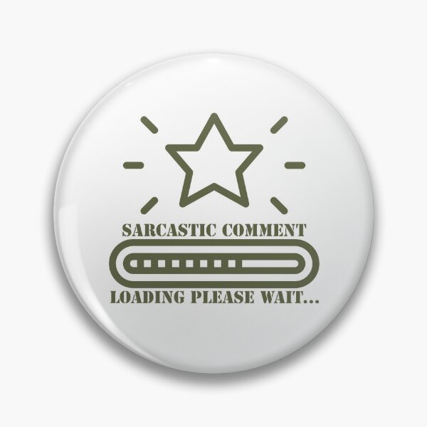 Item preview, sarcastic comment loading please wait designed and sold by GodsOfArt.