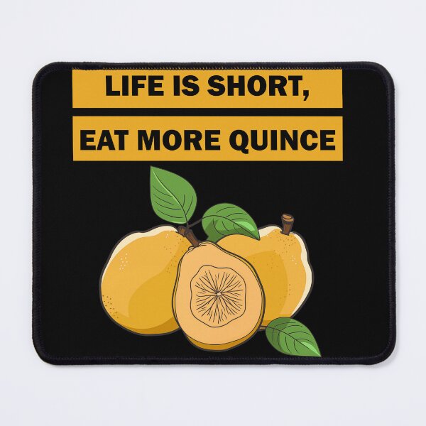 Item preview, Life is sweet, just like quince. designed and sold by Simon Switala.