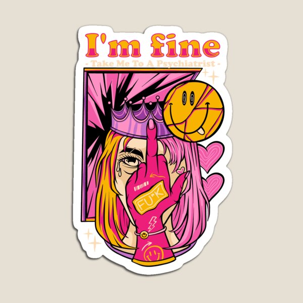 Item preview, I'm Fine, Take Me to a Psychiatrist designed and sold by UmutK.