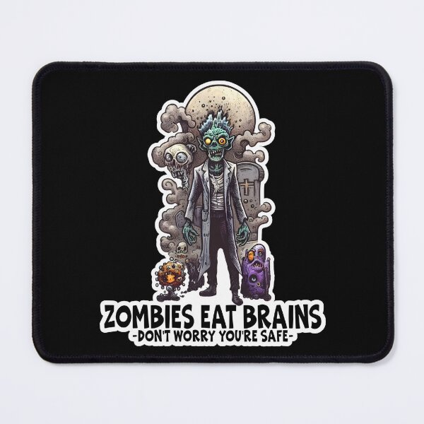 Item preview, Zombies Eat Brains You Are Safe, Zombie Apocalypse, Funny Zombie,redb ubble designed and sold by Porcupine Tees ⭐⭐⭐⭐⭐.