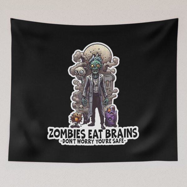 Item preview, Zombies Eat Brains You Are Safe, Zombie Apocalypse, Funny Zombie,redb ubble designed and sold by Porcupine Tees ⭐⭐⭐⭐⭐.
