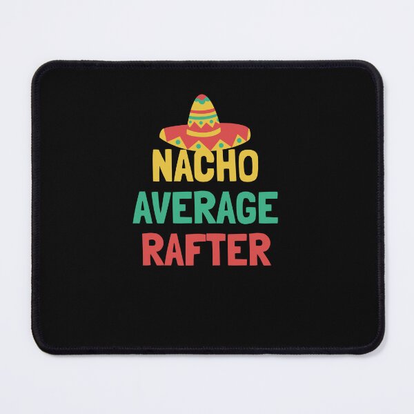 Item preview, Not Your Average Rafter designed and sold by orlumbuspirate.
